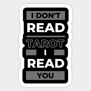 I don't read Tarot, I read You Sticker